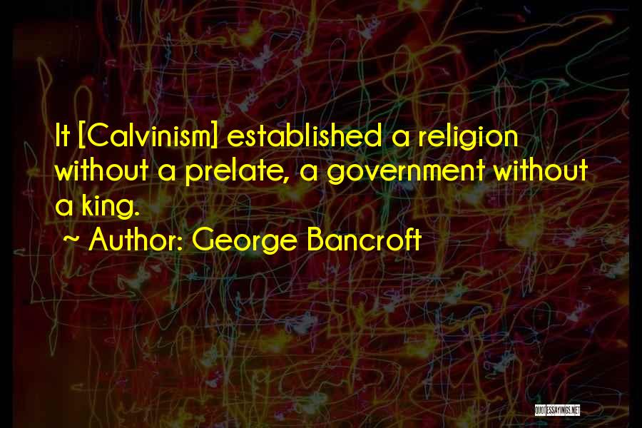 George Bancroft Quotes 1686362