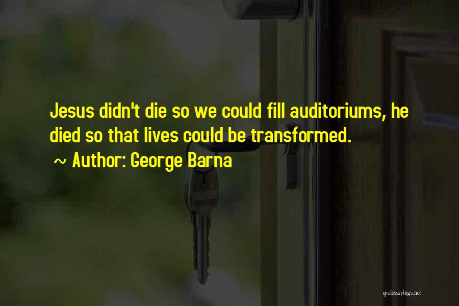 George Barna Quotes 2234370
