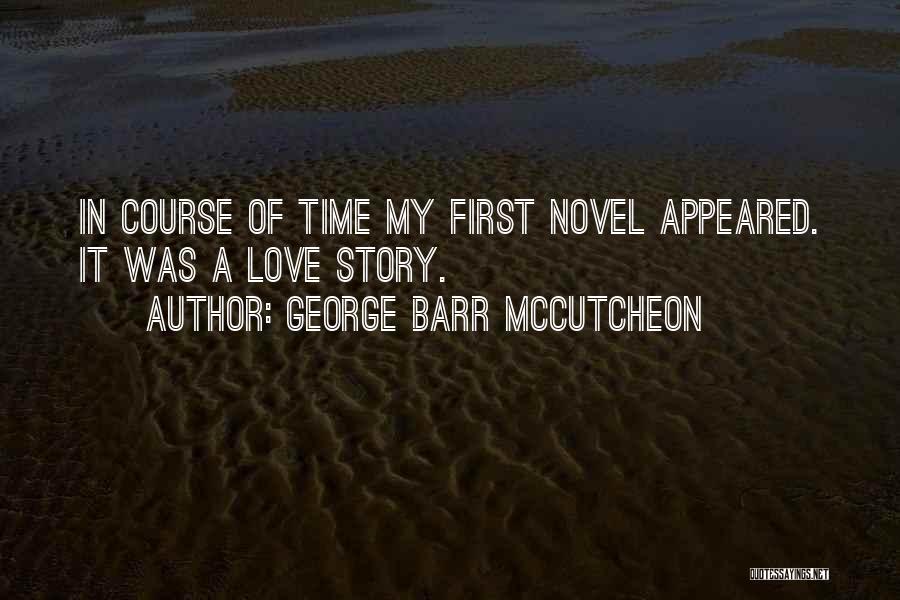 George Barr McCutcheon Quotes 1478519