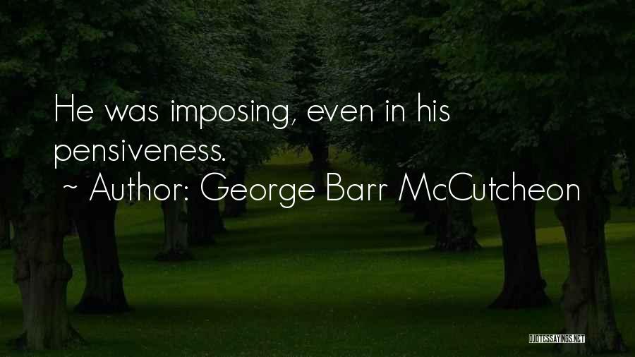 George Barr McCutcheon Quotes 2206121