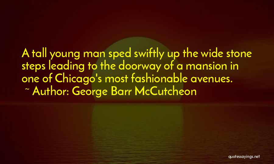 George Barr McCutcheon Quotes 618194