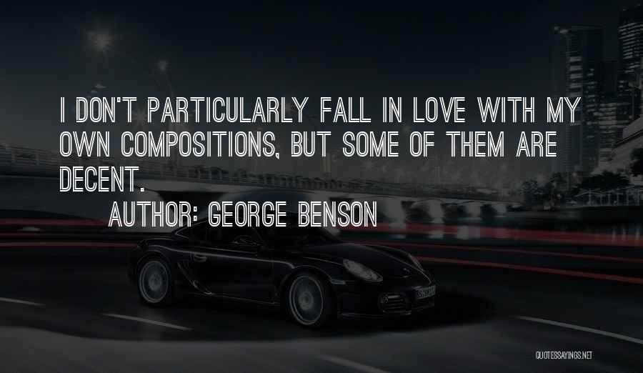 George Benson Quotes 1154252