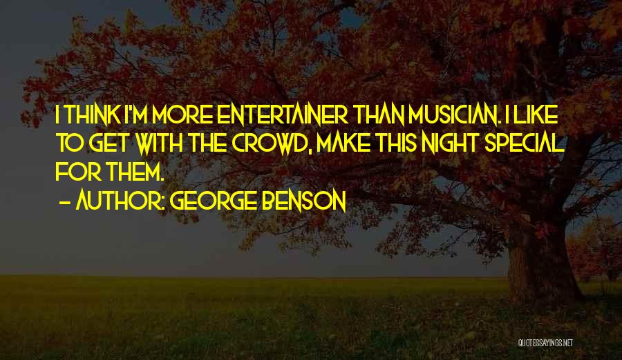 George Benson Quotes 1309473