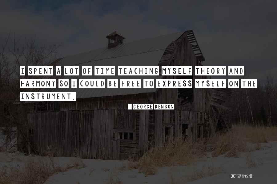 George Benson Quotes 1436110 George Benson Quotes 1436110