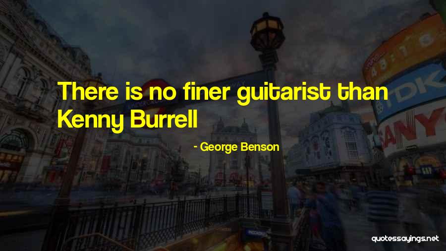 George Benson Quotes 334109