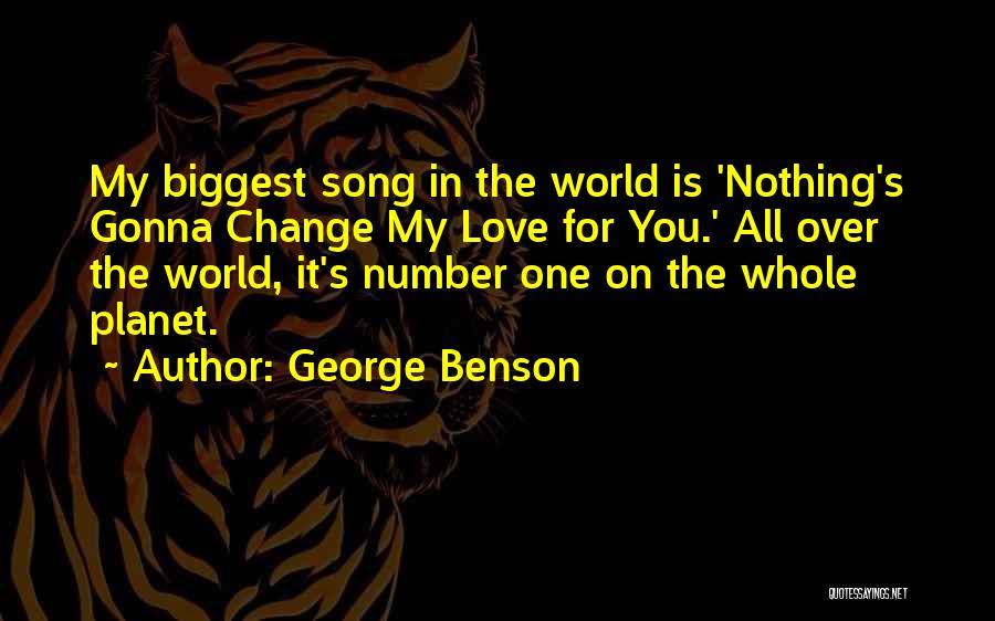 George Benson Quotes 427289