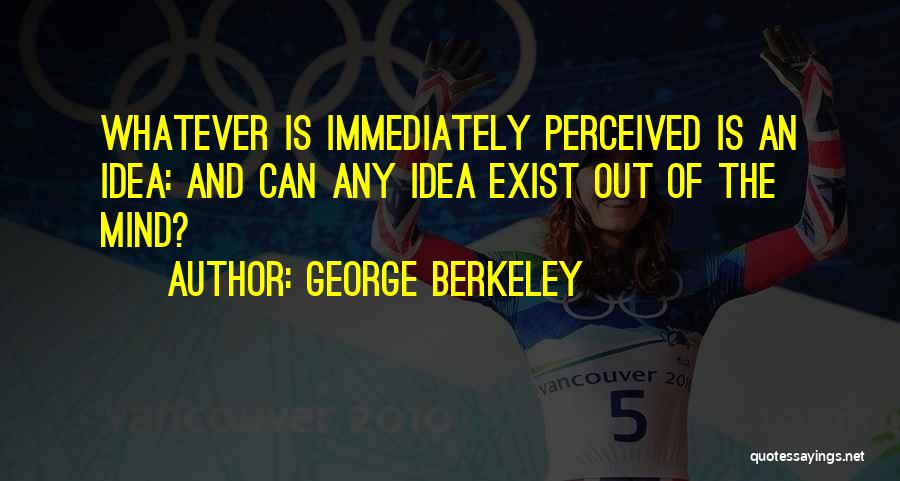 George Berkeley Quotes 1257556