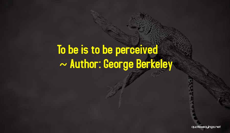 George Berkeley Quotes 2170834