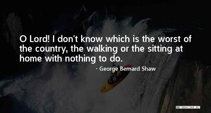 George Bernard Shaw Quotes 1072260