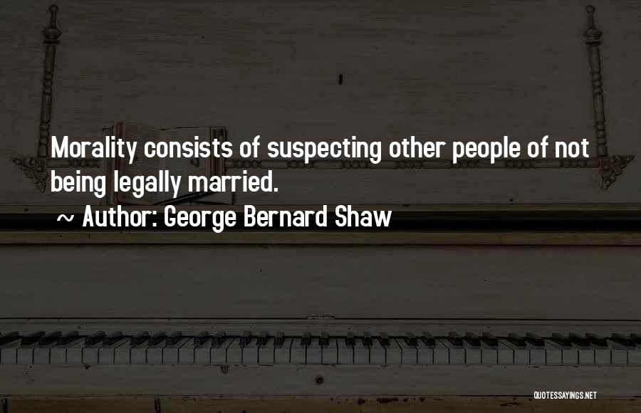 George Bernard Shaw Quotes 1467292