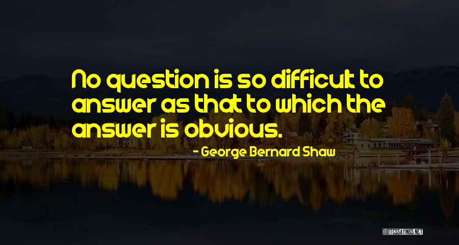 George Bernard Shaw Quotes 2056719