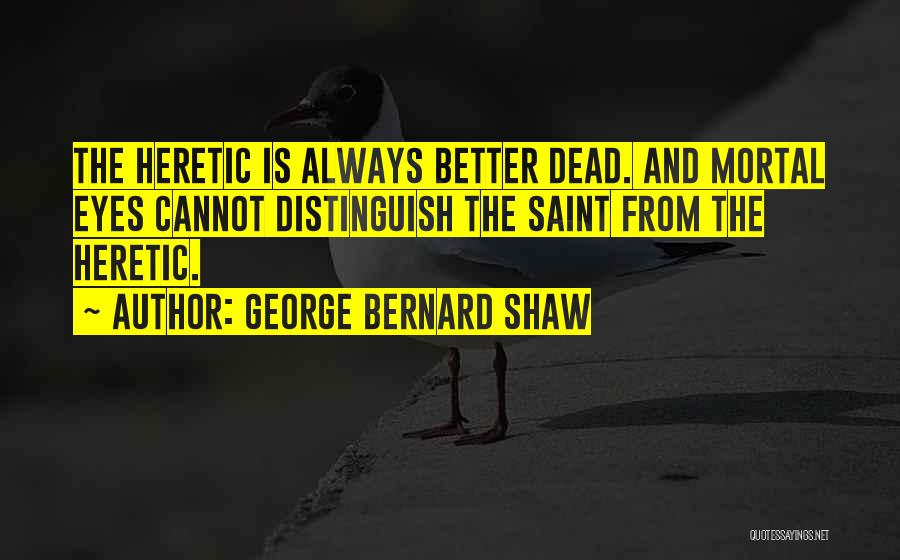 George Bernard Shaw Quotes 572237