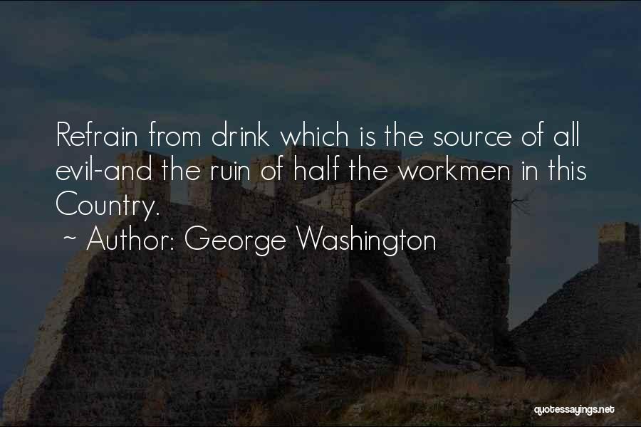 George Best Alcohol Quotes By George Washington