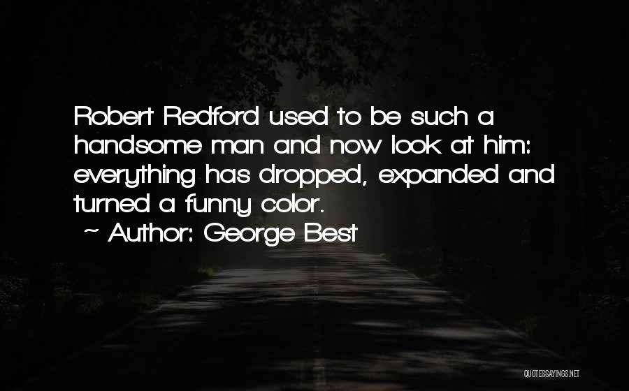 George Best Quotes 1146485