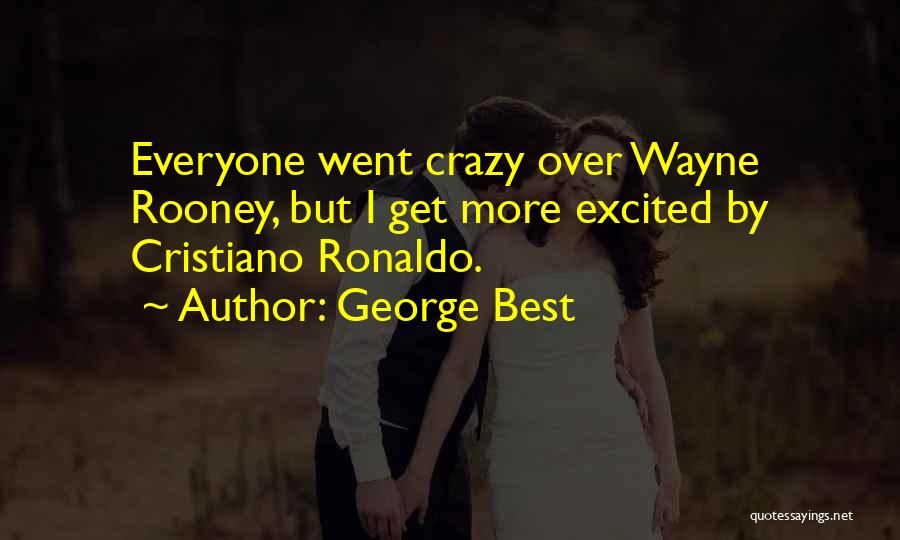 George Best Quotes 1438202