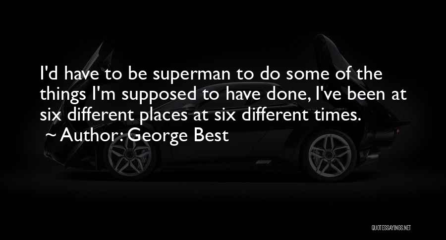 George Best Quotes 1982289