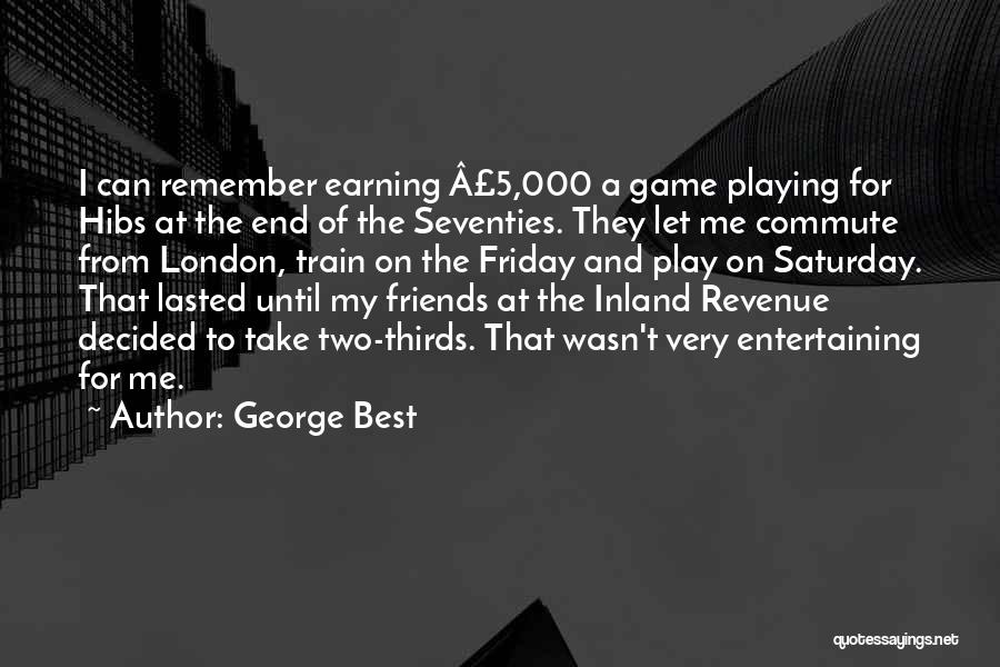 George Best Quotes 892435