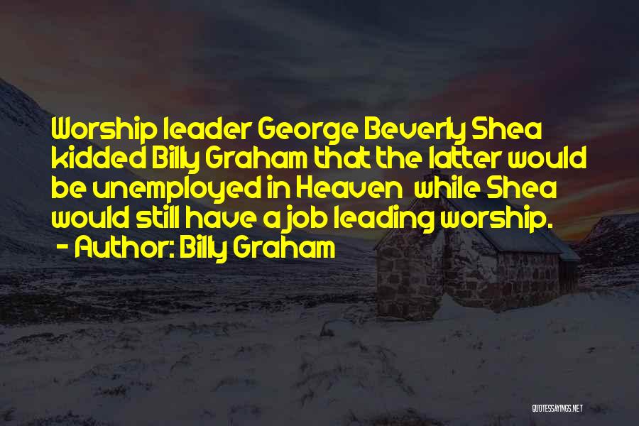 George Beverly Shea Quotes By Billy Graham