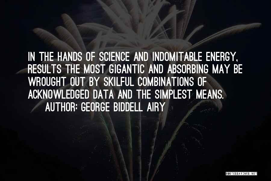 George Biddell Airy Quotes 433840