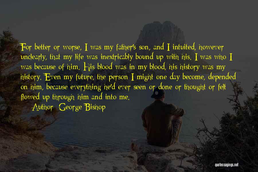 George Bishop Quotes 200074