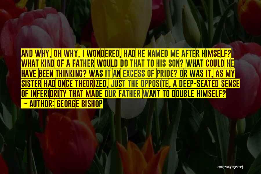 George Bishop Quotes 437888