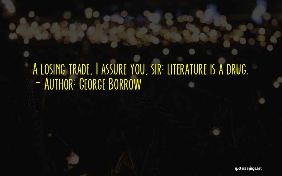 George Borrow Quotes 2257684