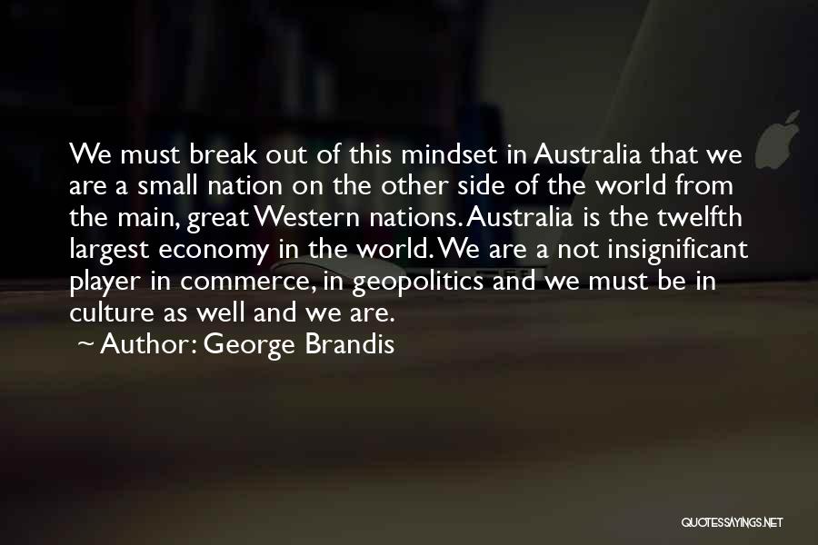 George Brandis Quotes 1356009