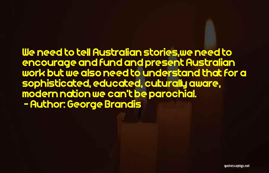 George Brandis Quotes 1800132