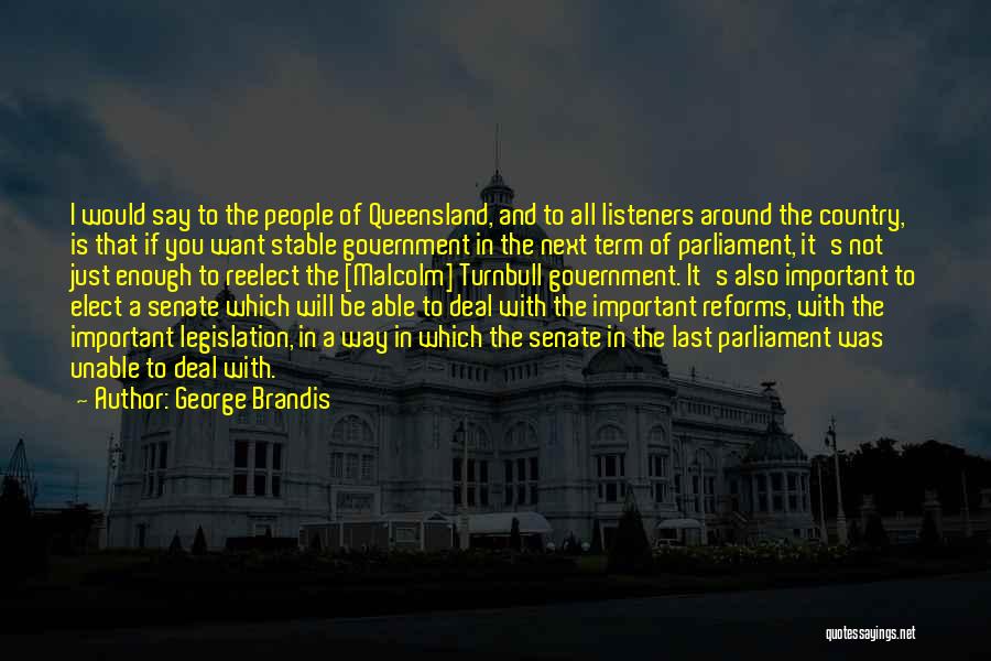 George Brandis Quotes 422702