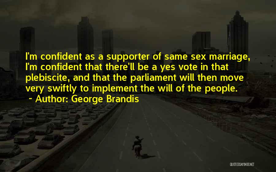 George Brandis Quotes 729272