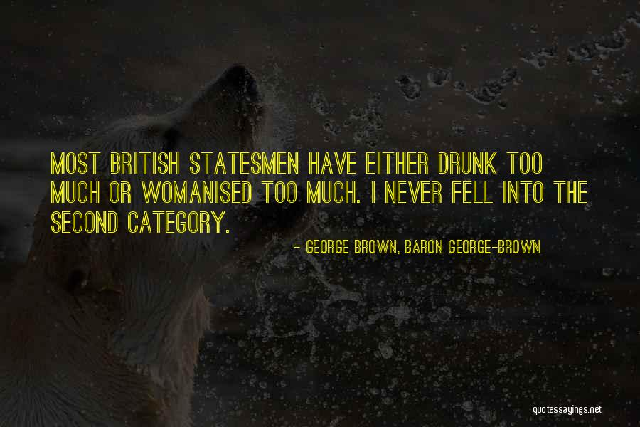 George Brown, Baron George-Brown Quotes 2082974