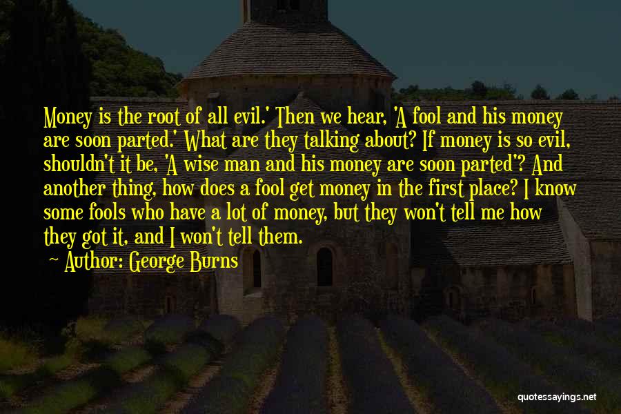 George Burns Quotes 1128071
