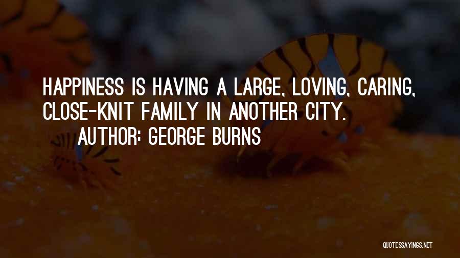 George Burns Quotes 1638512