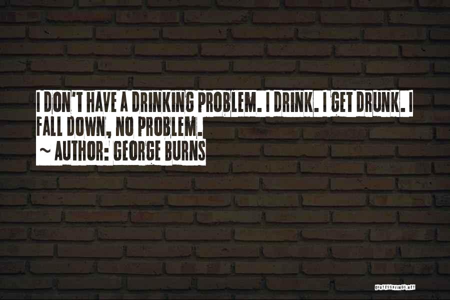 George Burns Quotes 1777936