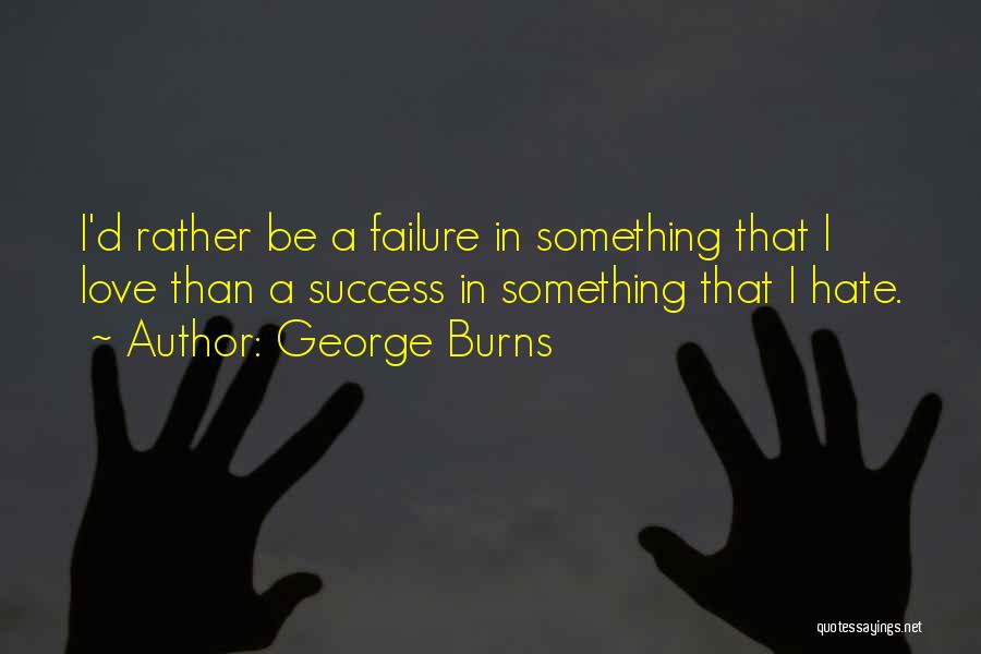 George Burns Quotes 180907