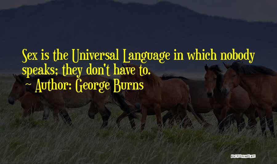 George Burns Quotes 1818539