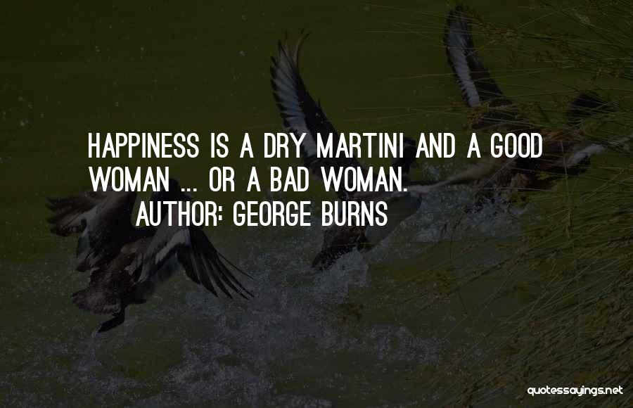 George Burns Quotes 2239594