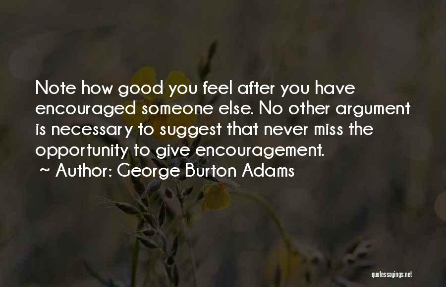 George Burton Adams Quotes 1831013