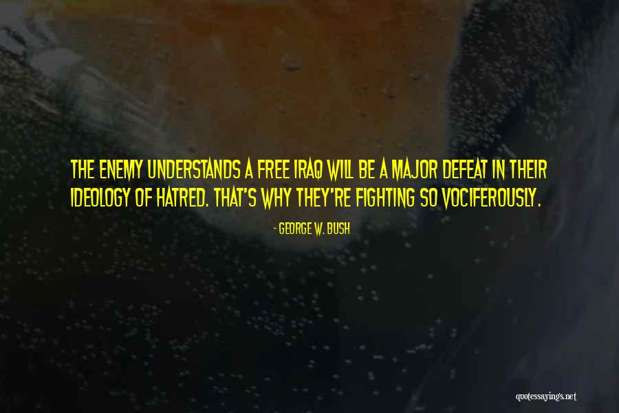 George Bush Iraq Quotes By George W. Bush George Bush Iraq Quotes By George W. Bush