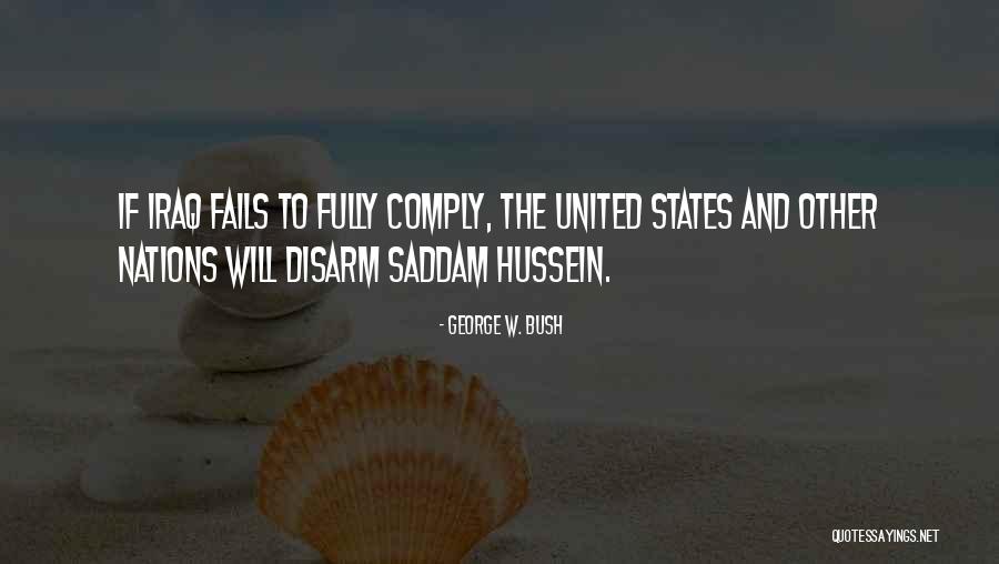 George Bush Iraq Quotes By George W. Bush George Bush Iraq Quotes By George W. Bush