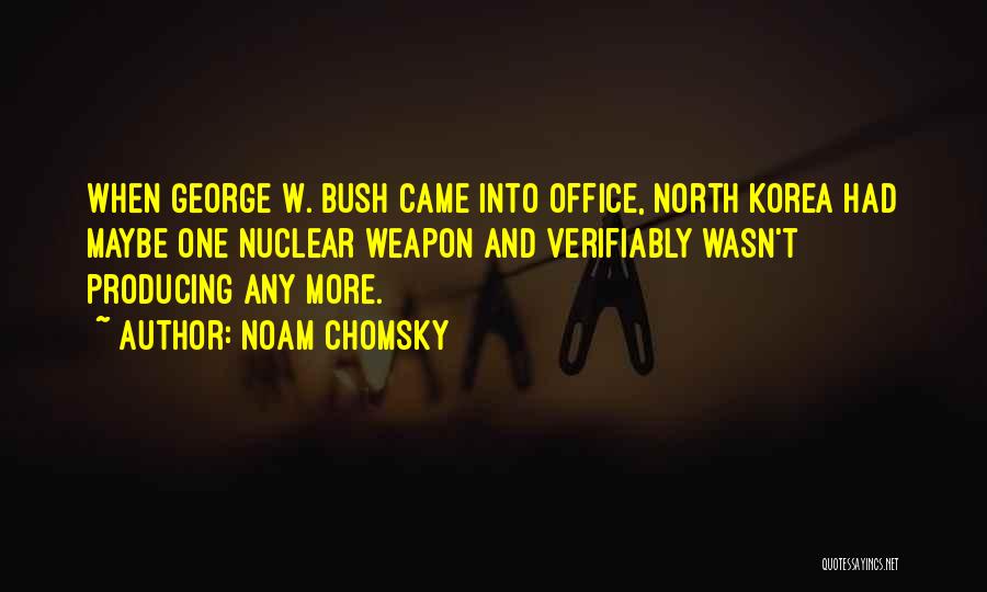 George Bush Nuclear Quotes By Noam Chomsky