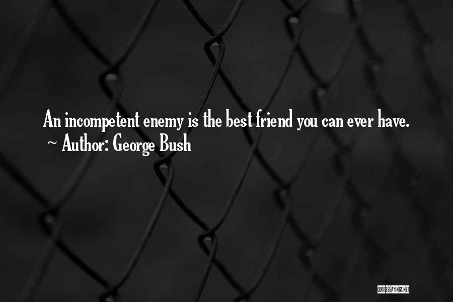 George Bush Quotes 1706100