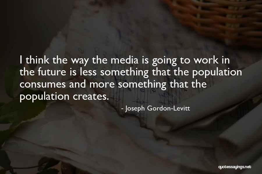 George Bushisms Quotes By Joseph Gordon-Levitt George Bushisms Quotes By Joseph Gordon-Levitt