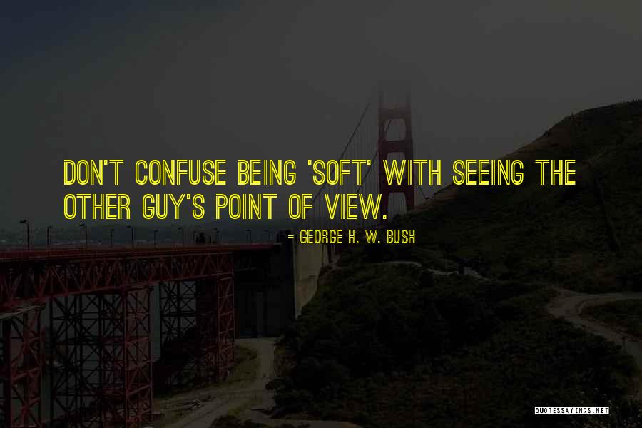 George Bush's Quotes By George H. W. Bush George Bush's Quotes By George H. W. Bush