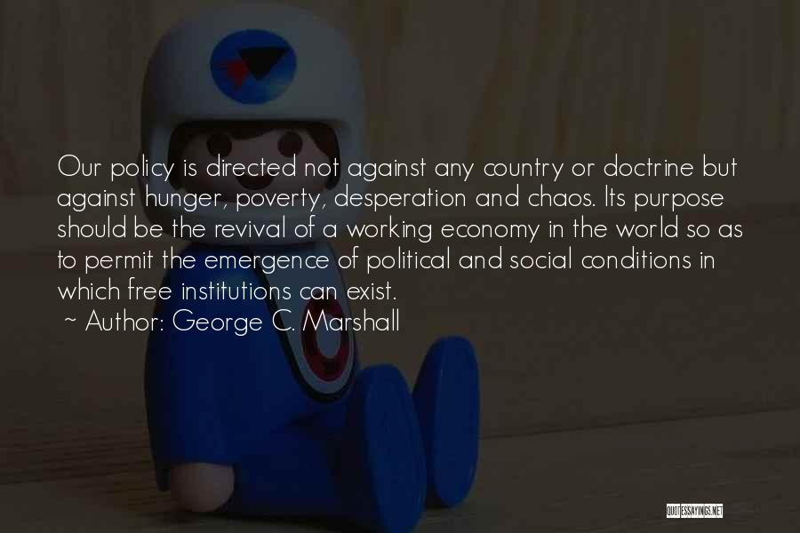 George C. Marshall Quotes 1476823