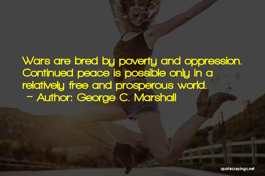 George C. Marshall Quotes 2217902