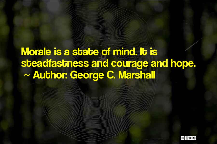 George C. Marshall Quotes 398358