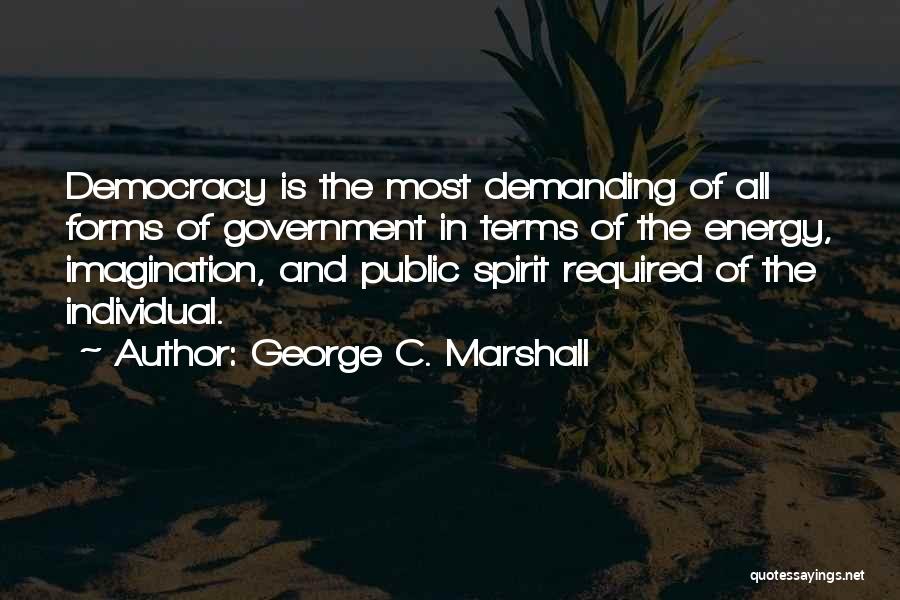 George C. Marshall Quotes 733057