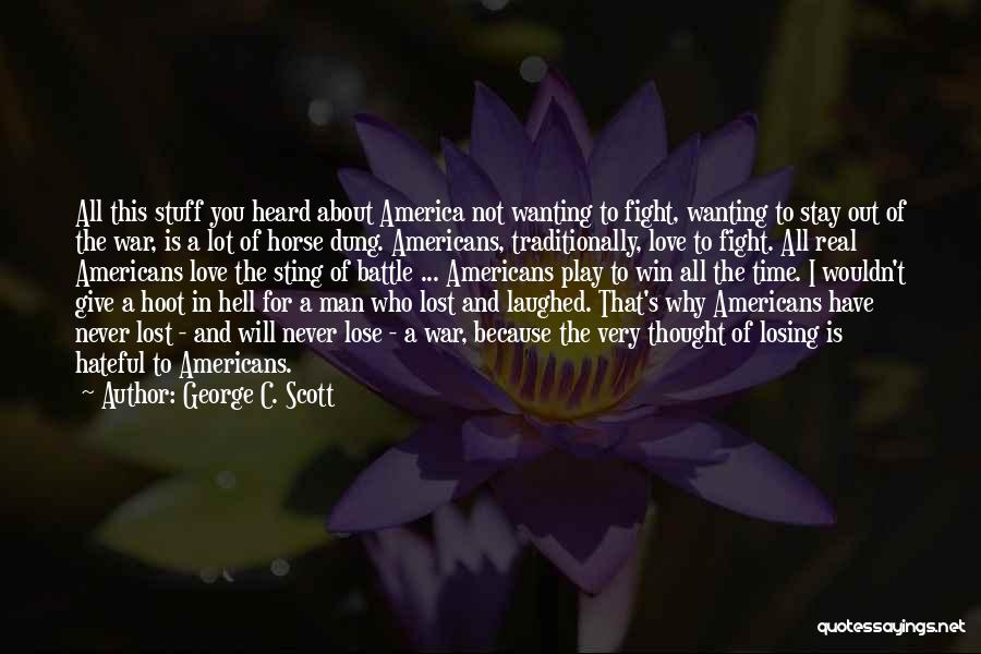 George C. Scott Quotes 434313