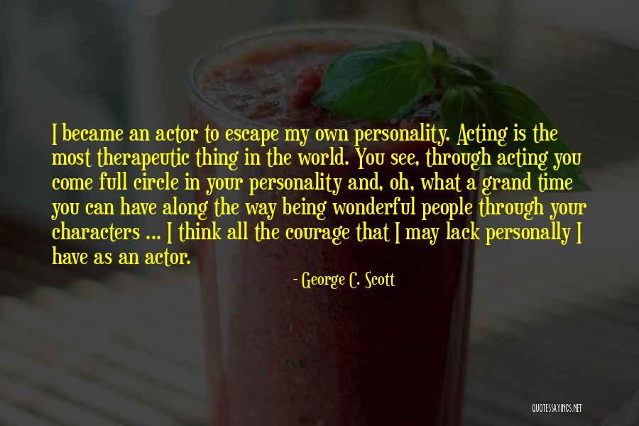 George C. Scott Quotes 597688